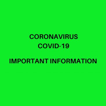 Covid-19 Coronavirus Important Information